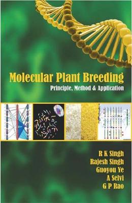 Book cover for Molecular Plant Breeding: Principle, Method and Application