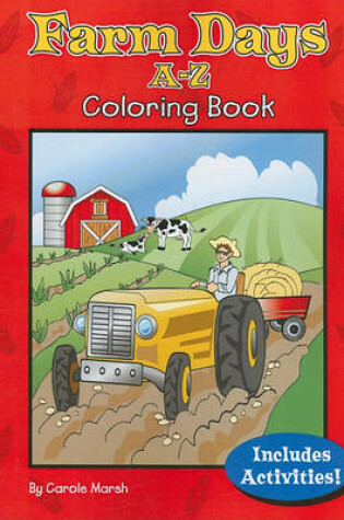 Cover of Farm Days A-Z Coloring Book