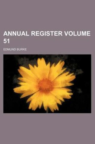 Cover of Annual Register Volume 51