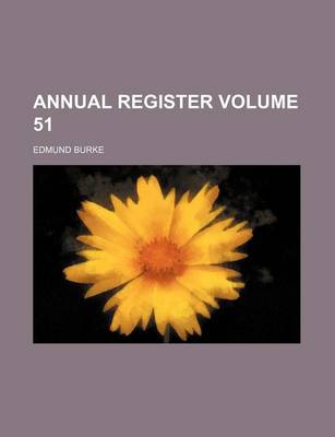 Book cover for Annual Register Volume 51