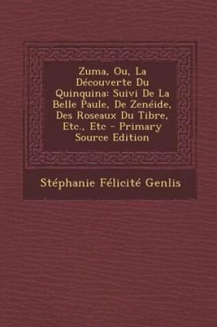 Cover of Zuma, Ou, La Decouverte Du Quinquina