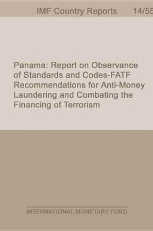 Cover of Panama: Report on Observance of Standards and Codes Fatf Recommendations for Anti-Money Laundering and Combating the Financing of Terrorism