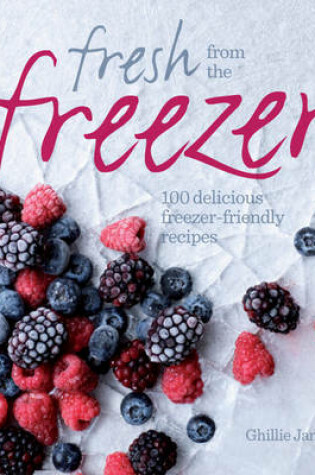 Cover of Fresh from the Freezer