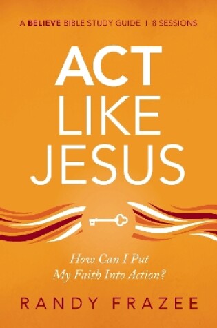 Cover of Act Like Jesus Study Guide