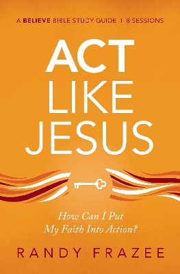 Book cover for Act Like Jesus Study Guide