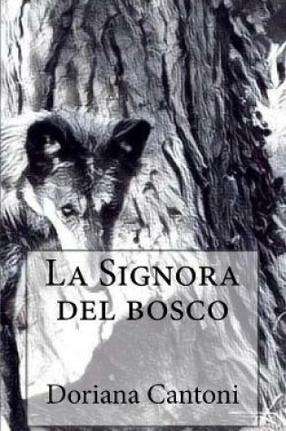 Cover of La Signora del bosco