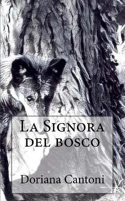 Book cover for La Signora del bosco