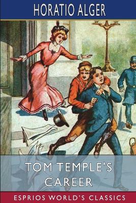 Book cover for Tom Temple's Career (Esprios Classics)