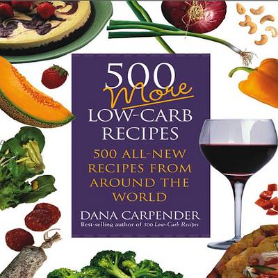 Book cover for 500 More Low-Carb Recipes