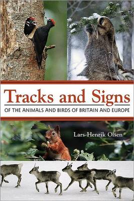 Book cover for Tracks and Signs of the Animals and Birds of Britain and Europe