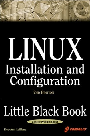 Cover of Linux Install and Configuration Little Black Book