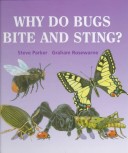 Book cover for Why Do Bugs Bite and Sting?