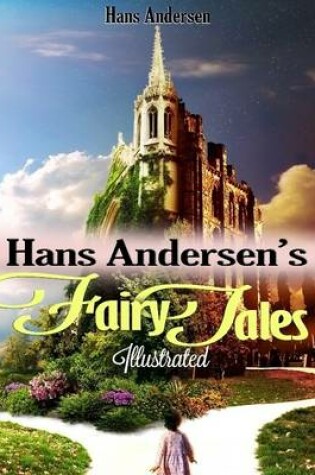 Cover of Hans Andersen's Fairy Tales: Illustrated