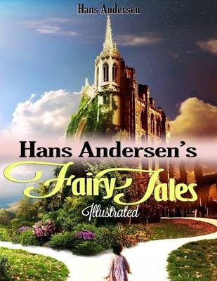 Book cover for Hans Andersen's Fairy Tales: Illustrated