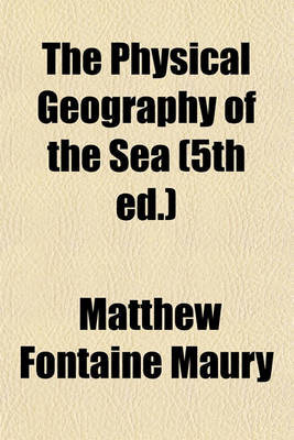 Book cover for The Physical Geography of the Sea (5th Ed.)