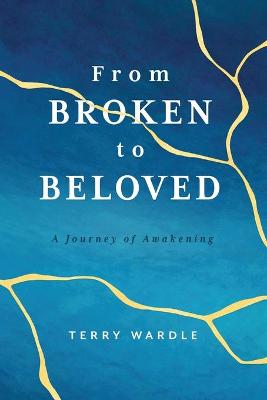 Book cover for From Broken to Beloved