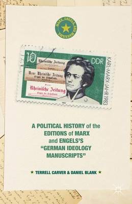 Cover of A Political History of the Editions of Marx and Engels's "German ideology Manuscripts"