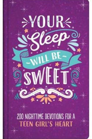 Cover of Your Sleep Will Be Sweet (Teen Girls)