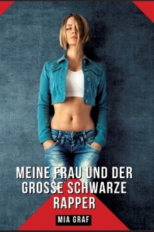 Cover of Meine Frau und der große schwarze Rapper