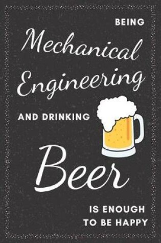 Cover of Mechanical Engineer & Drinking Beer Notebook