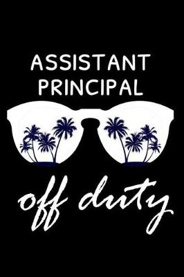 Book cover for Assistant Principal Off Duty