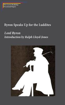 Book cover for Byron Speaks Up for the Luddites