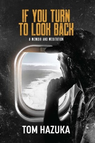 Cover of If You Turn to Look Back