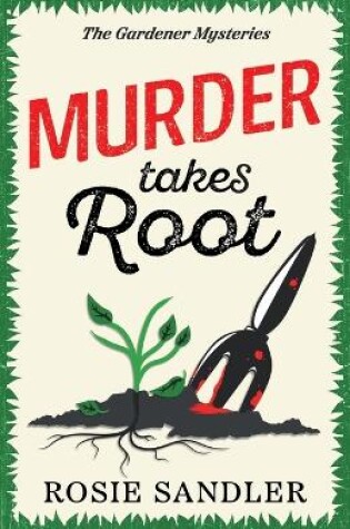Cover of Murder Takes Root