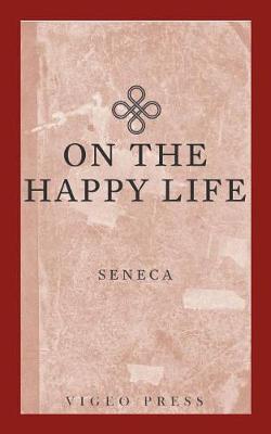 Book cover for On the Happy Life