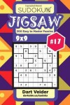 Book cover for Sudoku Jigsaw - 200 Easy to Master Puzzles 9x9 (Volume 17)