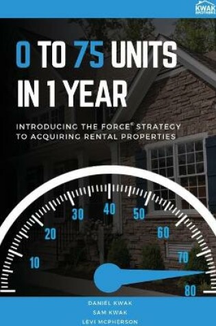 Cover of 0 To 75 Units In Just 1 Year