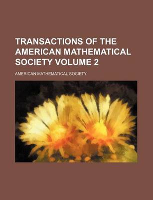 Book cover for Transactions of the American Mathematical Society Volume 2