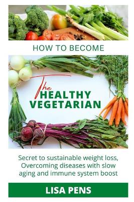 Book cover for H&#1054;w T&#1054; Be a Healthy V&#1045;g&#1045;t&#1040;r&#1030;&#1040;n