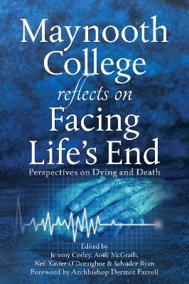 Book cover for Maynooth College Reflects on Facing Life's End