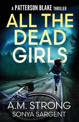 Book cover for All The Dead Girls