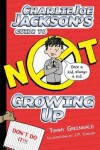 Book cover for Charlie Joe Jackson's Guide to Not Growing Up