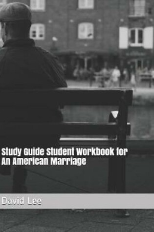 Cover of Study Guide Student Workbook for an American Marriage