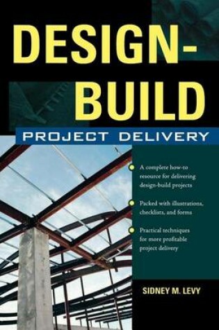 Cover of Design-Build Project Delivery: Managing the Building Process from Proposal Through Construction