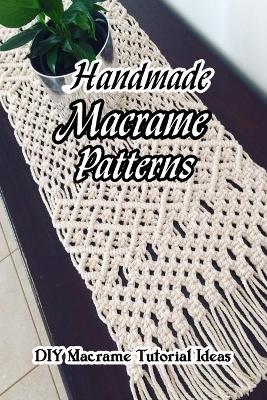 Book cover for Handmade Macrame Patterns