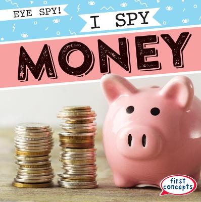 Book cover for I Spy Money