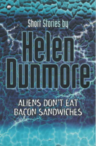 Cover of Aliens Don't Eat Bacon Sandwiches