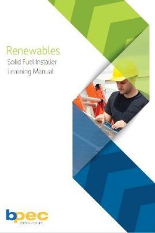 Cover of BPEC Solid Fuel Installer Learning Manual