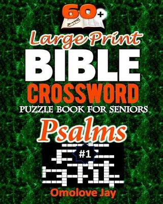 Cover of 60+ Large Print BIBLE CROSSWORD Puzzle Book for Seniors PSALMS