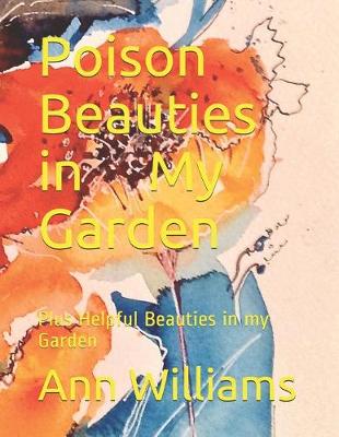 Book cover for Poison Beauties in My Garden