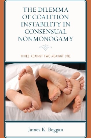 Cover of The Dilemma of Coalition Instability in Consensual Nonmonogamy