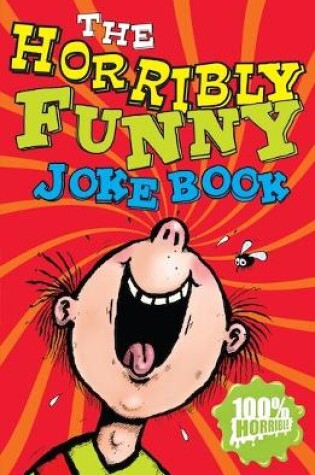 Cover of The Horribly Funny Joke Book