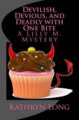 Book cover for Devilish, Devious, and Deadly with One Bite