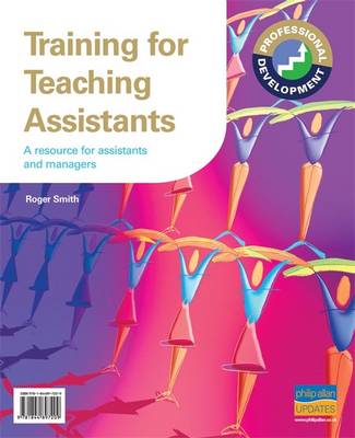 Book cover for Training for Teaching Assistants - A Resource for Assistants and Managers