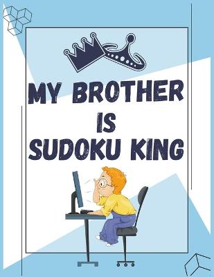 Book cover for My Brother Is Sudoku King