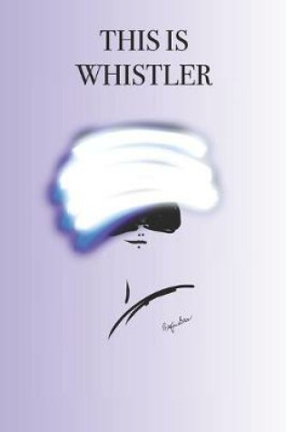 Cover of This Is Whistler